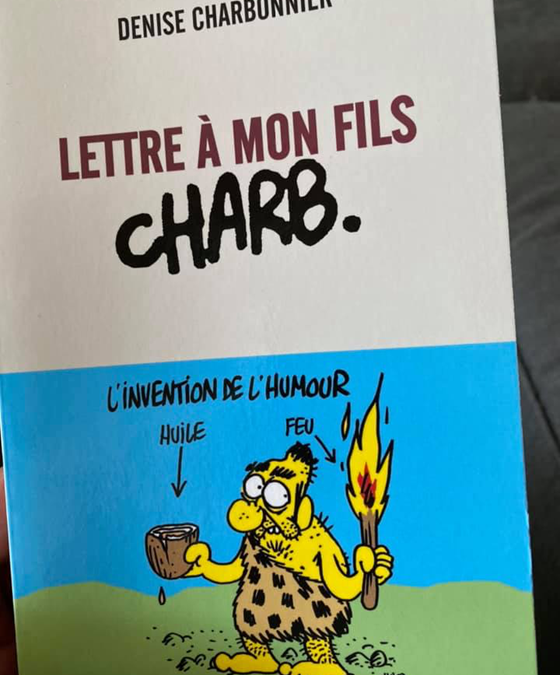 Denise Charbonnier : Lettre à mon fils Charb.