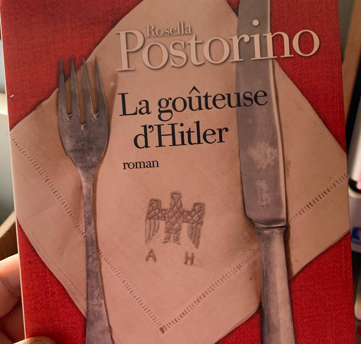 Rosella Postorino : La goûteuse d’Hitler