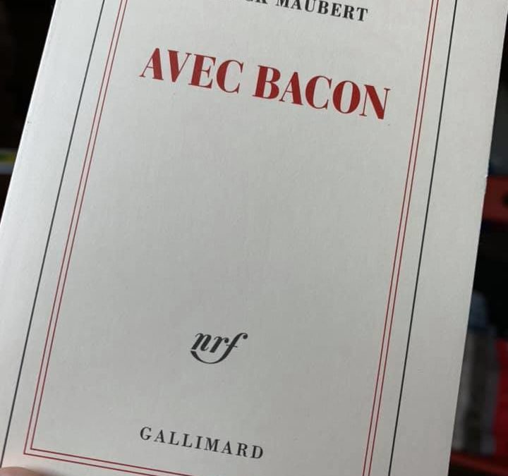 Franck Maubert : Avec Bacon