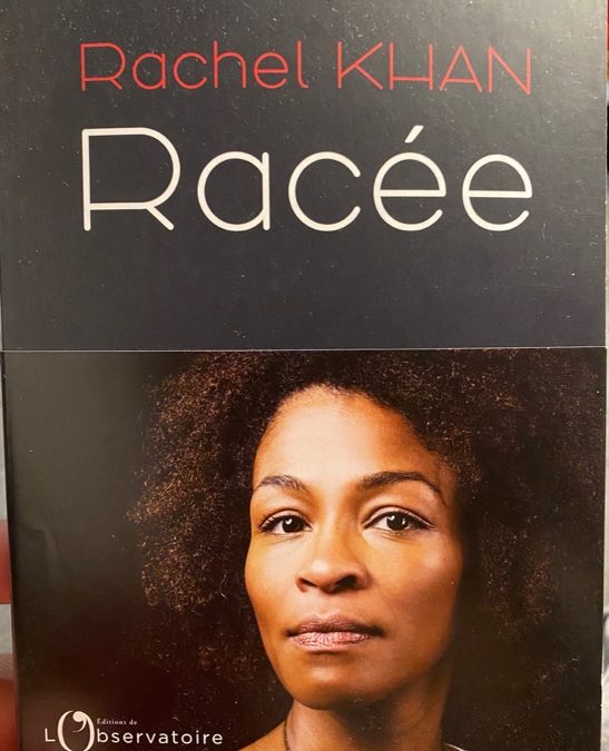 Rachel Khan : Racée