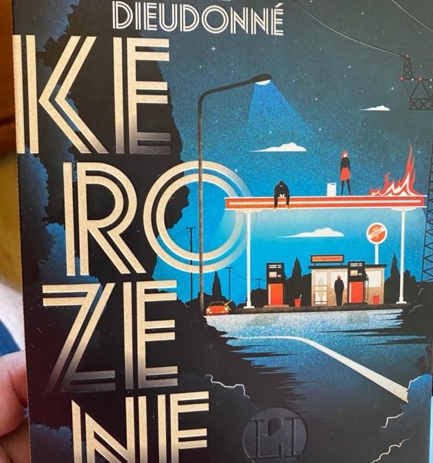 Adeline Dieudonné : Kerozene